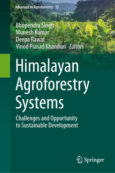 Hardcover Himalayan Agroforestry Systems: Challenges and Opportunity to Sustainable Development Book