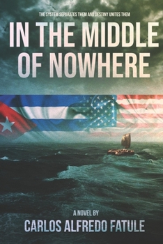 Paperback In the Middle of Nowhere Book