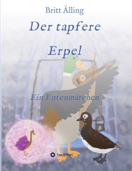 Paperback Der tapfere Erpel: K?kenlatein f?r Kinder [German] Book