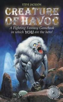 Creature of Havoc (Fighting Fantasy, #24) - Book #5 of the Fighting Fantasy Reissues UK - 2009