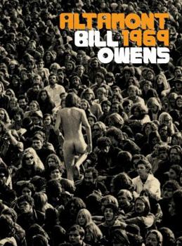 Hardcover Bill Owens: Altamont 1969 Book