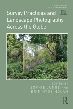 Hardcover Survey Practices and Landscape Photography Across the Globe Book
