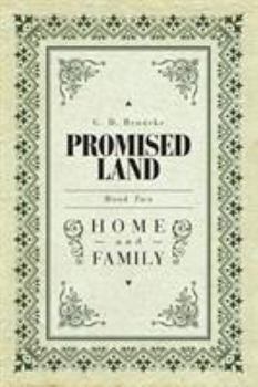 Paperback Promised Land: Home and Family Book