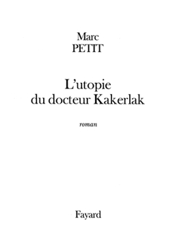 Paperback L'utopie du docteur Kakerlak [French] Book