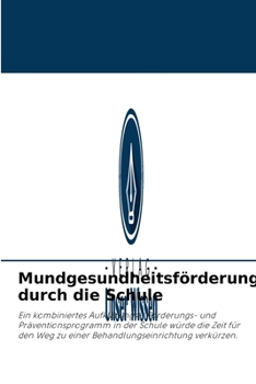Paperback Mundgesundheitsförderung durch die Schule [German] Book
