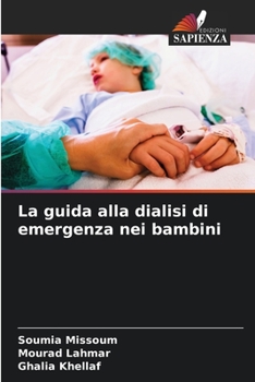 Paperback La guida alla dialisi di emergenza nei bambini [Italian] Book