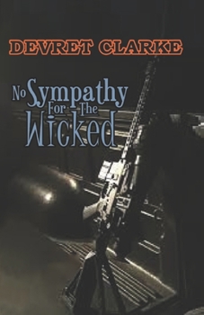 Paperback No Sympathy For the Wicked Book