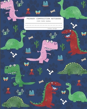 Paperback Primary Composition Notebook: WACKY DINOSAURS Handwriting Practice Dotted Midline Notebook with Picture Space - Grade K-2 - 100 Lined Story Pages - Book