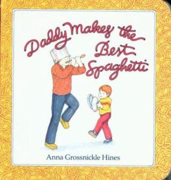 Board book Daddy Makes the Best Spaghetti Book