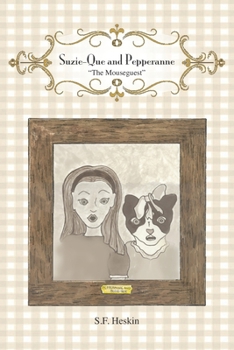 Paperback Suzie-Que and Pepperanne - The Mouseguest Book
