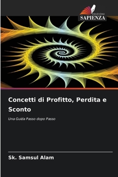Paperback Concetti di Profitto, Perdita e Sconto [Italian] Book