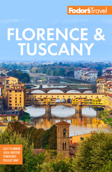 Paperback Fodor's Florence & Tuscany: With Assisi & the Best of Umbria Book
