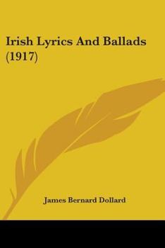 Paperback Irish Lyrics And Ballads (1917) Book