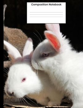 Composition Notebook: Cute Rabbits Composition Book 120 Wide Ruled Pages For Writing