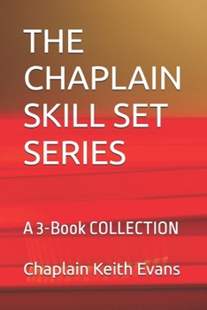 Paperback The Chaplain Skill Set Series: A 3-Book COLLECTION Book