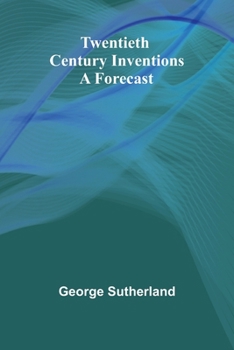 Paperback Twentieth Century Inventions: A Forecast Book