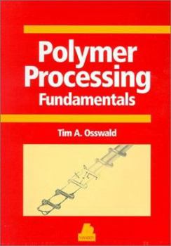 Paperback Polymer Processing Fundamentals Book