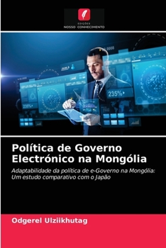 Paperback Política de Governo Electrónico na Mongólia [Portuguese] Book