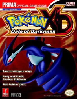 Paperback Pokemon XD: Gale of Darkness: Prima Official Game Guide [With Shadow Lugia Poster] Book