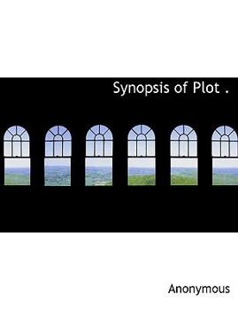 Paperback Synopsis of Plot . Book