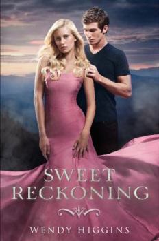 Sweet Reckoning - Book #3 of the Sweet