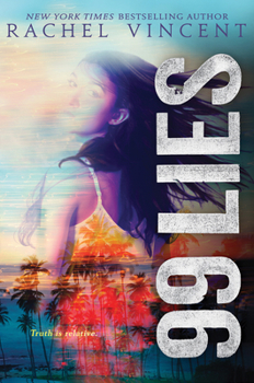 99 Lies - Book #2 of the 100 Hours