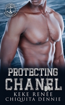 Paperback Protecting Chanel: A One Night stand Bodyguard Romance Book