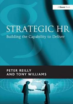Hardcover Strategic HR: Building the Capability to Deliver Book