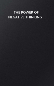 Hardcover The Power of Negative Thinking Book