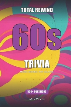 Paperback Total Rewind: The Ultimate 60s Music & Pop Culture Trivia Book