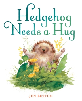 Hardcover Hedgehog Needs a Hug Book