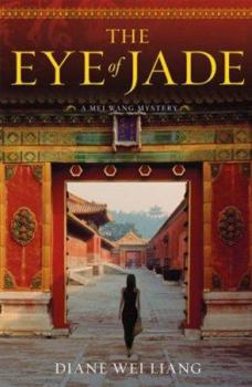 Hardcover The Eye of Jade: A Mei Wang Mystery Book