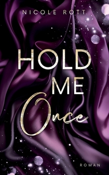 Paperback Hold Me Once: Liebe, wenn du dich traust [German] Book