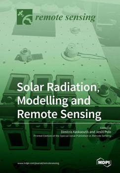 Paperback Solar Radiation, Modelling and Remote Sensing Book