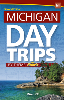 Paperback Michigan Day Trips by Theme Book