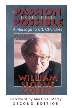 Paperback A Passion for the Possible: A Message to U.S. Churches Book