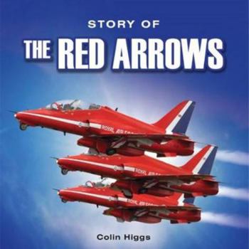 Paperback The Story of the Red Arrows Book