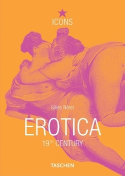 Paperback Erotica 19th Century: From Courbet to Gaugin Book