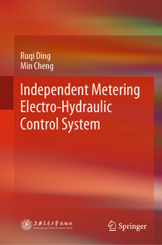 Hardcover Independent Metering Electro-Hydraulic Control System Book