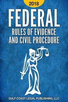 Paperback Federal Rules of Evidence and Civil Procedure 2018 Book