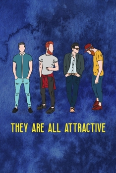 They Are All Attractive: Notebook Journal Composition Blank Lined Diary Notepad 120 Pages Paperback Blue Texture Male Body Positive