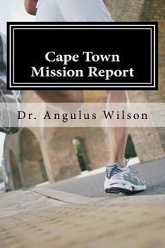 Paperback The Angelos Biblical Institute: Cape Town Mission Report Book