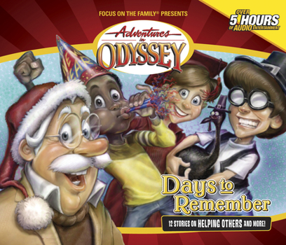 Adventures In Odyssey Cassettes #31: Days To Remember - Book #31 of the Adventures in Odyssey
