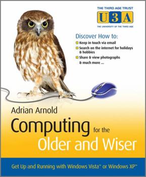 Spiral-bound Computing for the Older and Wiser: Get Up and Running on Your Home PC! Book