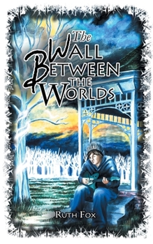 Paperback The Wall Between the Worlds Book