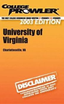 Paperback College Prowler University of Virginia (Collegeprowler Guidebooks) Book