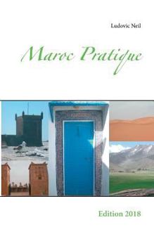 Paperback Maroc Pratique: Edition 2018 [French] Book