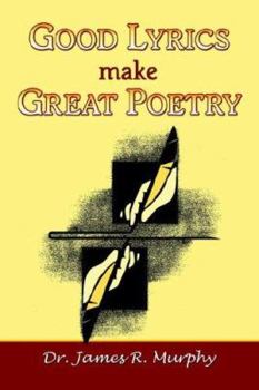 Paperback Good Lyrics make Great Poetry Book
