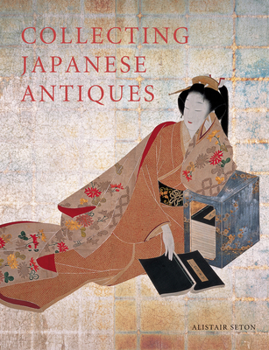 Paperback Collecting Japanese Antiques Book