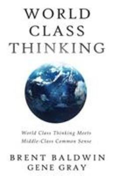 Paperback World Class Thinking Meets Middle-Class Common Sense Book